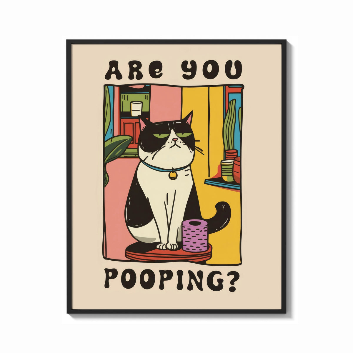 Framed Are You Pooping Tuxedo Cat print shown as a bold statement piece on a clean gallery wall