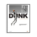 Monochrome Basketball Dunk Motivation poster displayed on a wall featuring high-contrast slam dunk photography