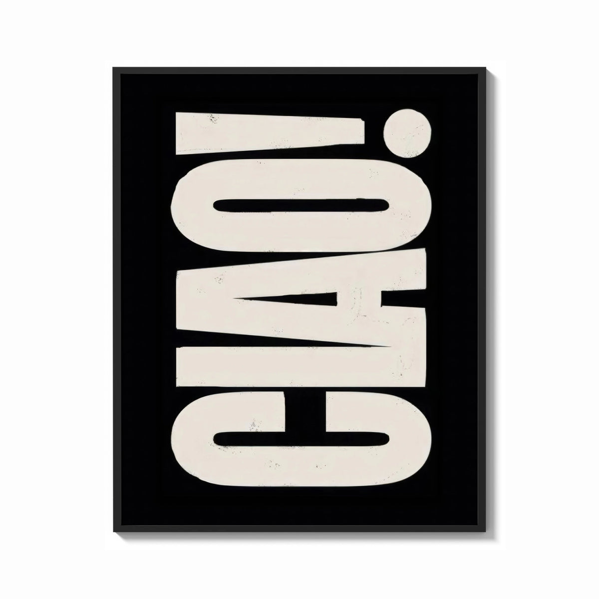 Framed Ciao print shown as a bold statement piece on a clean gallery wall