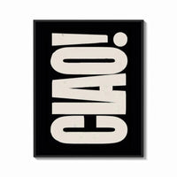 Framed Ciao print shown as a bold statement piece on a clean gallery wall