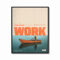Framed Slow Day at Work Gone Fishing print shown as a bold statement piece on a clean gallery wall