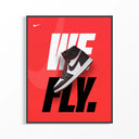 Nike Air Jordan 1 We Fly poster with red background featuring white and black "WE FLY" text and a floating sneaker