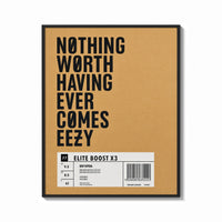 Framed Motivational typography shoe box label print shown as a bold statement piece on a clean gallery wall